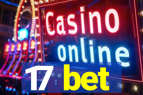 17 bet